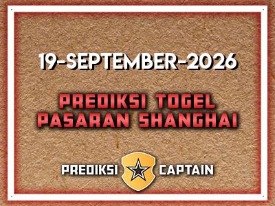 prediksi-captain-paito-shanghai-sabtu-19-september-2026-terjitu
