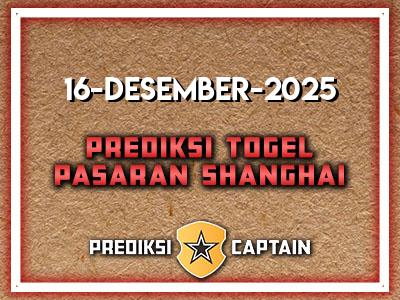 prediksi-captain-paito-shanghai-selasa-16-desember-2025-terjitu