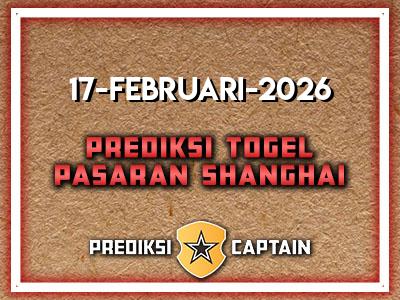prediksi-captain-paito-shanghai-selasa-17-februari-2026-terjitu