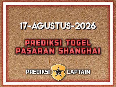 prediksi-captain-paito-shanghai-senin-17-agustus-2026-terjitu