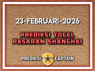 prediksi-captain-paito-shanghai-senin-23-februari-2026-terjitu